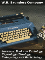 Saunders' Books on Pathology, Physiology Histology, Embryology and Bacteriology