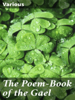 The Poem-Book of the Gael: Translations from Irish Gaelic Poetry into English Prose and Verse