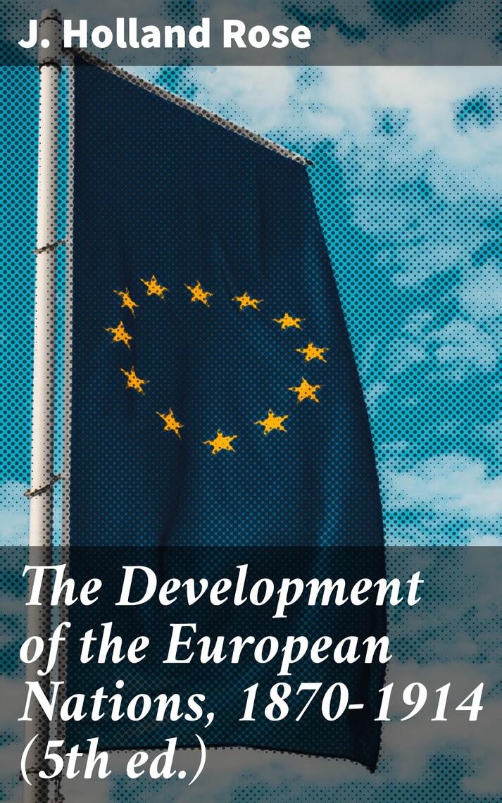 The Development of the European Nations, 1870-1914 (5th ed.) by J ...