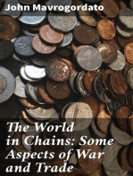 The World in Chains: Some Aspects of War and Trade