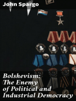 Bolshevism: The Enemy of Political and Industrial Democracy