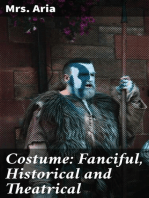 Costume: Fanciful, Historical and Theatrical