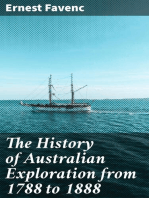 The History of Australian Exploration from 1788 to 1888