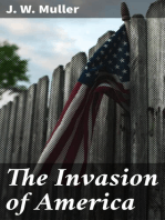 The Invasion of America: A fact story based on the inexorable mathematics of war