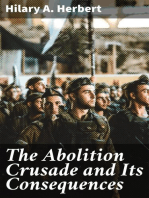 The Abolition Crusade and Its Consequences: Four Periods of American History