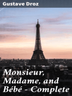 Monsieur, Madame, and Bébé — Complete