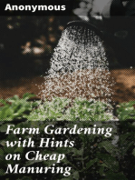 Farm Gardening with Hints on Cheap Manuring: Quick Cash Crops and How to Grow Them