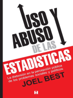 Uso y Abuso de las Estadísticas: La distorsión en la percepción pública de los problemas sociales y políticos