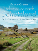Schicksalsnacht in Glencraig: Liebesreise nach Schottland