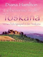 Verwechslungsspiel in der Toskana: Liebesreise in die Toskana