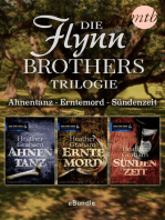 Die Flynn Brothers Trilogie
