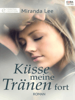 Küsse meine Tränen fort: Digital Edition