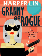 Granny Goes Rogue: Secret Agent Granny, #8