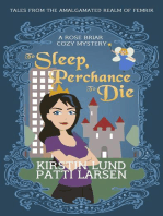 To Sleep, Perchance To Die: Rose Briar Cozy Mysteries, #1