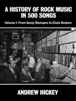 A History of Rock Music in 500 Songs Vol.1: From Savoy Stompers to Clock Rockers: A History of Rock Music in 500 Songs, #1
