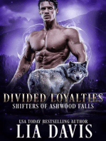 Divided Loyalties: Shifters of Ashwood Falls, #6