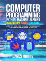 Computer Programming Python, Machine Learning, JavaScript Swift, Golang: