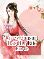 Crazy Consort Has Her Life: Volume 1