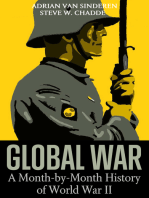 Global War: A Month-by-Month History of World War II