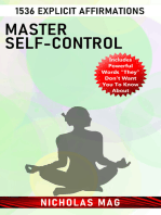 Master Self-control: 1536 Explicit Affirmations
