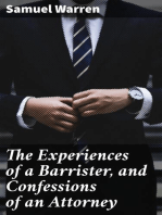 The Experiences of a Barrister, and Confessions of an Attorney