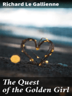 The Quest of the Golden Girl: A Romance