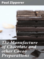 The Manufacture of Chocolate and other Cacao Preparations