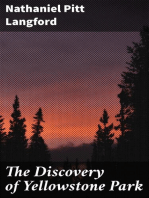 The Discovery of Yellowstone Park: Journal of the Washburn Expedition to the Yellowstone and Firehole Rivers in the Year 1870