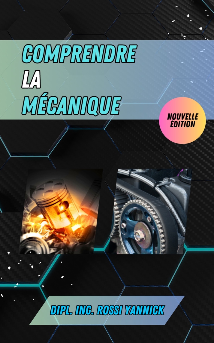 Lisez Comprendre la mécanique de Yannick Rossi en ligne Livres Essai gratuit de 30 jours