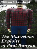 The Marvelous Exploits of Paul Bunyan