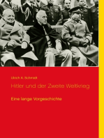 Hitler und der Zweite Weltkrieg: Eine lange Vorgeschichte
