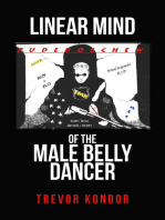 linear mind of the male belly dancer