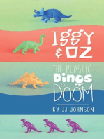 Iggy & Oz: The Plastic Dinos of Doom: Iggy & Oz, #1