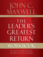 The Leader's Greatest Return Workbook: Attracting, Developing, and Multiplying Leaders