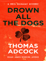 Drown All the Dogs