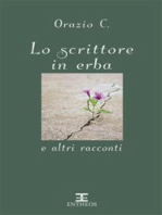 Lo scrittore in erba e altri racconti