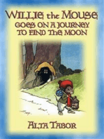 WILLIE THE MOUSE - a Children's Moonlight Adventure