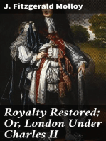 Royalty Restored; Or, London Under Charles II