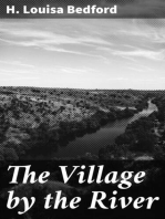 The Village by the River