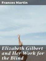 Elizabeth Gilbert and Her Work for the Blind