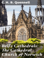 Bell's Cathedrals: The Cathedral Church of Norwich: A Description of Its Fabric and A Brief History of the Episcopal See