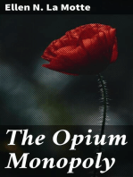 The Opium Monopoly