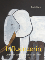 Influenzerin: über den schönsten Beruf der Welt