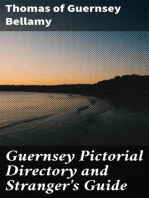 Guernsey Pictorial Directory and Stranger's Guide: Embellished with Numerous Wood-cuts