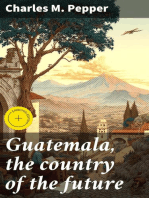 Guatemala, the country of the future