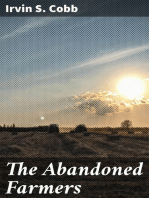 The Abandoned Farmers: His Humorous Account of a Retreat from the City to the Farm