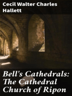 Bell's Cathedrals: The Cathedral Church of Ripon: A Short History of the Church and a Description of Its Fabric