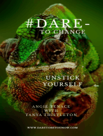 #Dare – to Change: Unstick Yourself