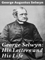 George Selwyn: His Letters and His Life