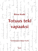 Totuus teki vapaaksi